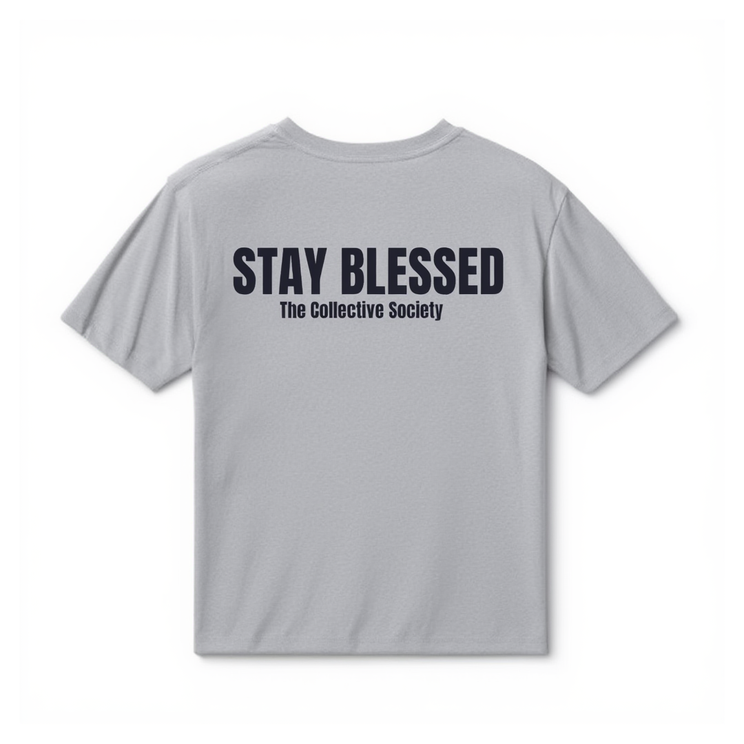 Stay Blessed Shirt Unisex