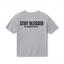 Stay Blessed Shirt Unisex