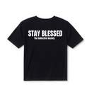 Stay Blessed Shirt Unisex