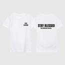 Stay Blessed Shirt -Women