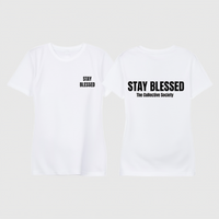 Stay Blessed Shirt -Women