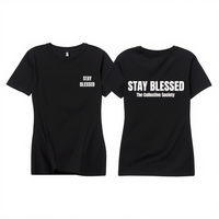 Stay Blessed Shirt -Women