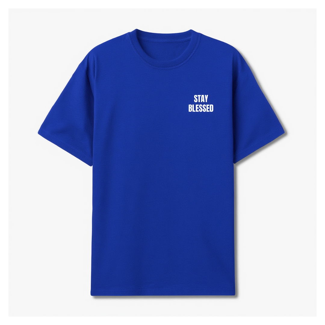 Stay Blessed Shirt Unisex