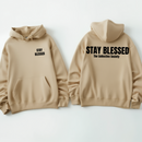 Stay Blessed Hoodie