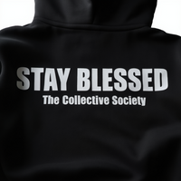 Stay Blessed Hoodie