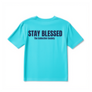 Stay Blessed Shirt Unisex
